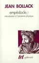 EMPEDOCLE - VOL01 - INTRODUCTION A L'ANCIENNE PHYSIQUE 